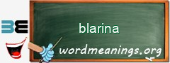WordMeaning blackboard for blarina